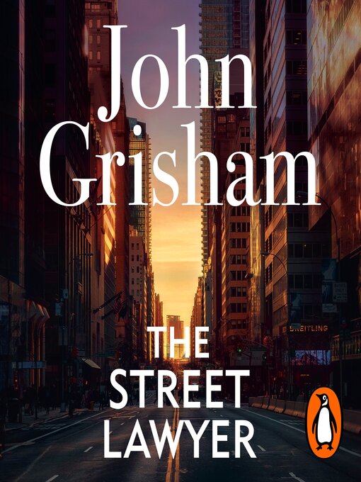 Title details for The Street Lawyer by John Grisham - Wait list